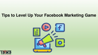 Tips to Level Up Your Facebook Marketing Game