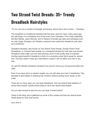 Two Strand Twist Dreads_ 35  Trendy Dreadlock Hairstyles