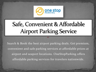 Safe, Convenient & Affordable Airport Parking Service