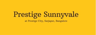 Prestige Sunnyvale Prestige City Sarjapur Bangalore E brochure