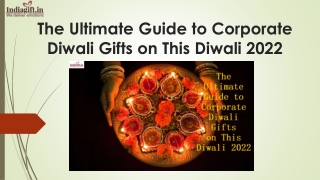 The Ultimate Guide to Corporate Diwali Gifts on This Diwali 2022