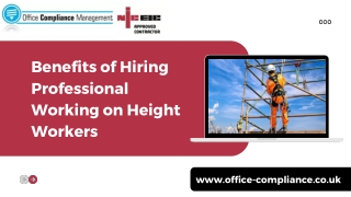 Benefits of hiring professional working on height workers