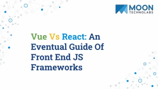 Vue Vs React_ An Eventual Guide Of Front End JS Frameworks