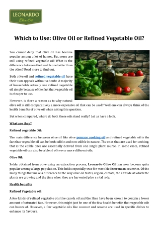 Which to Use: Olive Oil or Refined Vegetable Oil?