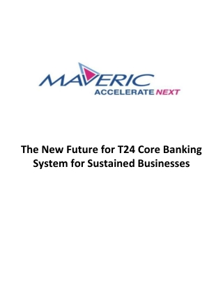 The New Future for T24 Core Banking System for Sustained Businesses