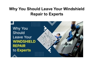 Why You Should Leave Your Windshield Repair to Experts