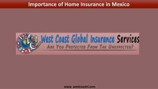 Importance of Home Insurance in Mexico