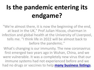 Is the pandemic entering its endgame?