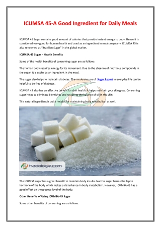 ICUMSA 45-A Good Ingredient for Daily Meals