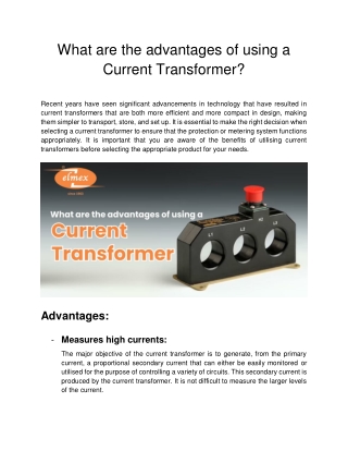 What are the advantages of using a Current Transformer?