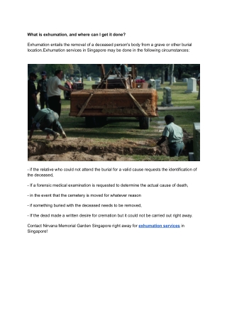 What is exhumation, and where can I get it done