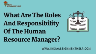 What Are The Roles And Responsibility Of The Human Resource Manager?
