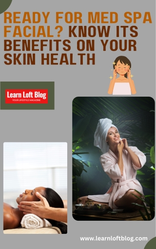 Know Benefits Of Med Spa On Your Skin Health