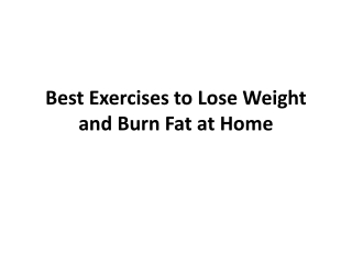 Best Exercises to Lose Weight and Burn fat at Home