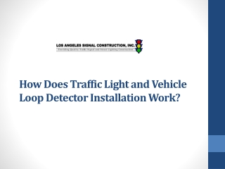 How Does Traffic Light and Vehicle Loop Detector Installation Work