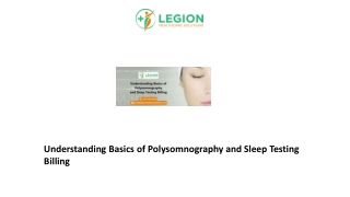 Understanding Basics of Polysomnography and Sleep Testing Billing