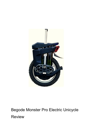 Begode Monster Pro Electric Unicycle Review