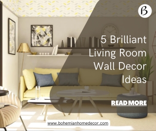 5 Brilliant Living Room Wall Decor Ideas