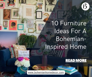10 Furniture Ideas For A Bohemian-Inspired Home