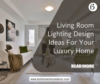 Living Room Lighting Design Ideas For Your Luxury Home