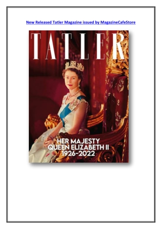 New Released Tatler Magazine issued by MagazineCafeStore