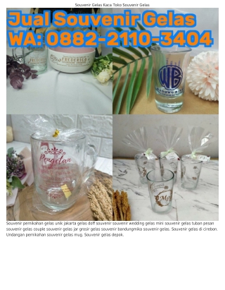 O882~211O~ЗㄐOㄐ (WA) Harga Souvenir Gelas Murah Semarang Souvenir Gelas Unik Di S