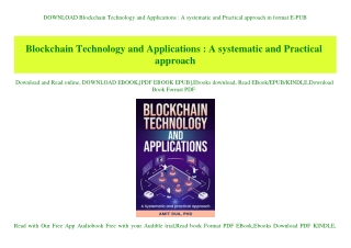 DOWNLOAD Blockchain Technology and Applications  A systematic and Practical approach in format E-PUB