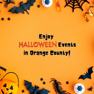 Enjoy Halloween Events in Orange County!