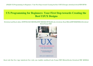[Pdf]$$ UX Programming for Beginners Your First Step towards Creating the Best UIUX Designs download ebook PDF EPUB