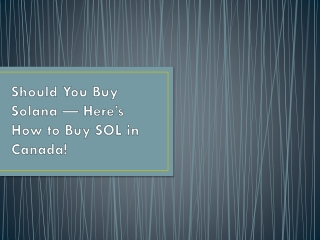 Should You Buy Solana — Here’s How to Buy SOL in Canada!