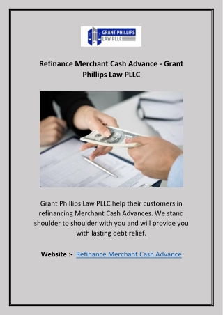 Refinance Merchant Cash Advance - Grant Phillips Law PLLC