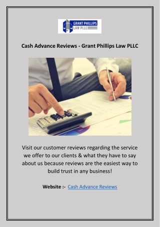 Cash Advance Reviews - Grant Phillips Law PLLC