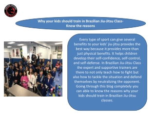 Why your kids should train in Brazilian Jiu-Jitsu Class- Know the reasons