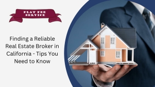 Finding a Reliable Real Estate Broker in California - Tips You Need to Know