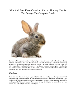 Kids And Pets: From Cereals to Kids to Timothy Hay for The Bunny– The Complete G