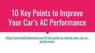 10 Key Points to Improve Your Car’s AC Performance