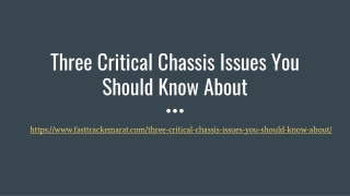 Three Critical Chassis Issues You Should Know About