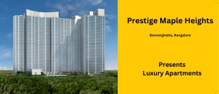 Prestige Maple Heights Bannerghatta Bangalore- E-Brochure