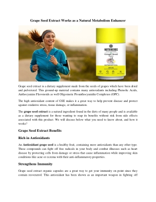 Grape Seed Extract Works as a Natural Metabolism Enhancer