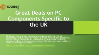 Great Deals on PC Components Specific to the UK