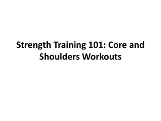 Strength Training 101 Core and Shoulders Workout