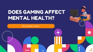 Does Gaming Affect Mental Health?