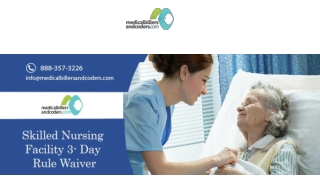 Skilled Nursing Facility 3- Day Rule Waiver