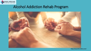 Alcohol Addiction Rehab Program