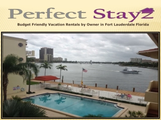 Budget Friendly Vacation Rentals by Owner in Fort Lauderdale Florida