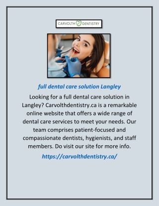 Full Dental Care Solution Langley | Carvolthdentistry.ca