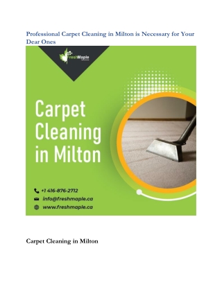 Professional Carpet Cleaning in Milton is Necessary for Your Dear Ones