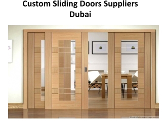 Custom Sliding Doors Suppliers -dubaidoorsshop