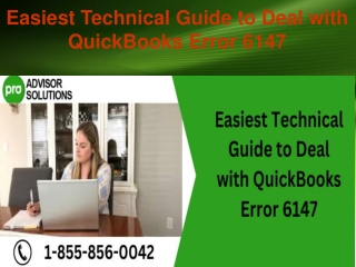 Easiest Technical Guide to Deal with QuickBooks Error 6147