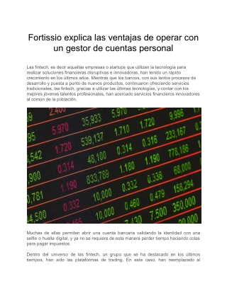 Fortissio explica las ventajas de operar con un gestor de cuentas personal